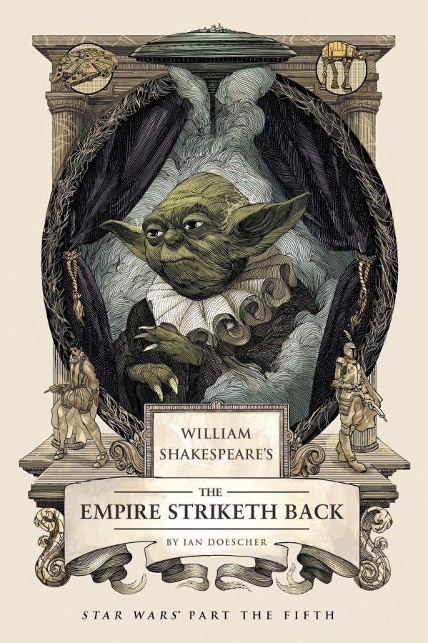 ‘William Shakespeare’s The Empire Striketh Back’ By Ian Doescher